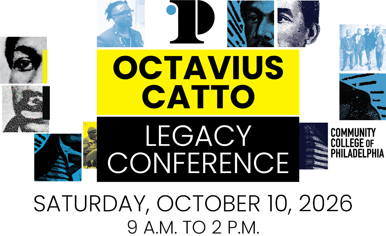 Octavius Catto Legacy Conference