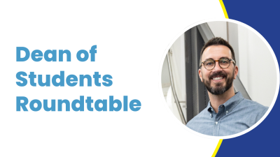"dean of students roundtable"