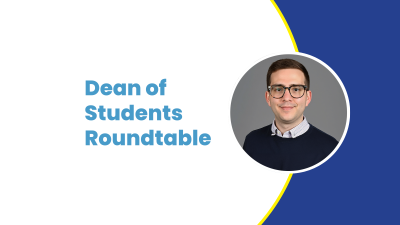 Dean of Students Roundtable