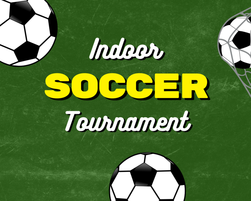 "Indoor Soccer Tournament"