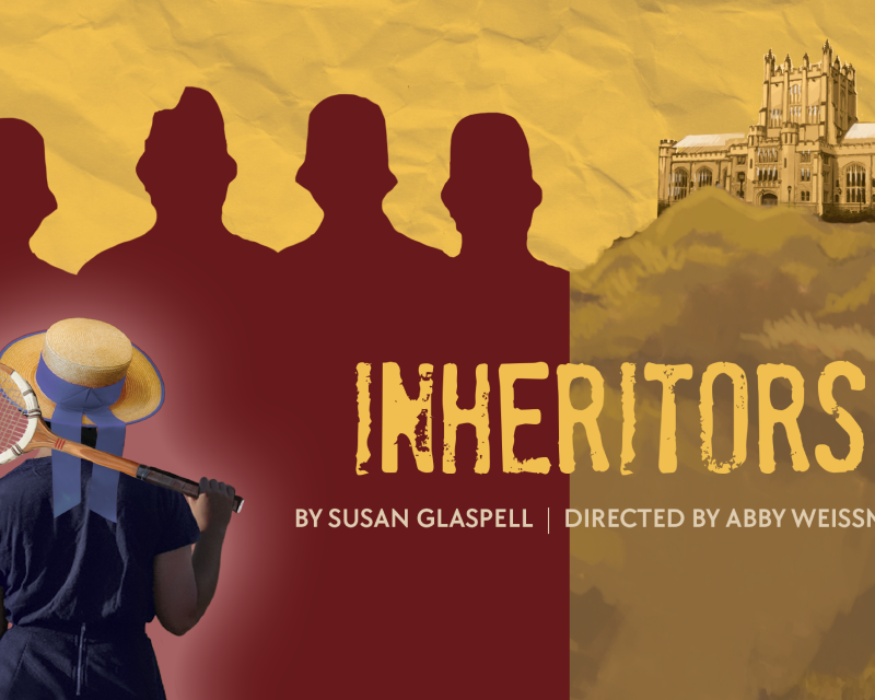 "Inheritors" By Susan Glaspell | Directed By Abby Weissman