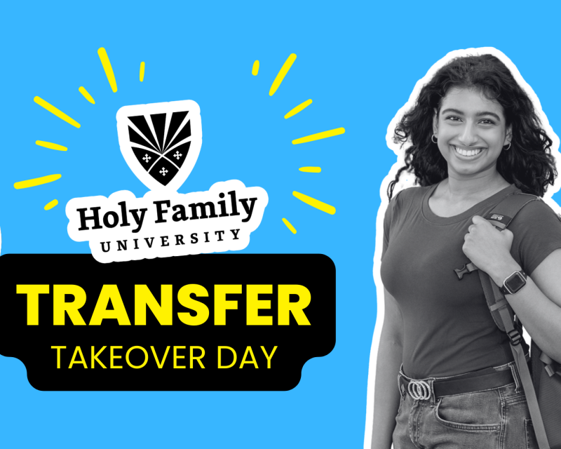 "Holy Family University  Transfer Takeover day" in graphic fonts. 