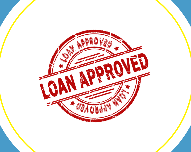 "Loan Apprpved"